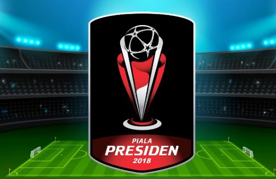 Update Jadwal Lengkap Piala Presiden 2018 SIaran Langsung Live Indosiar