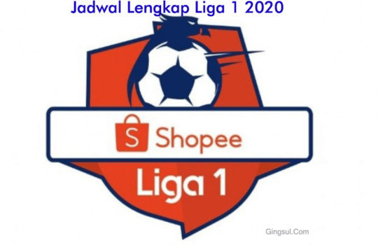 Jadwal Lengkap Pertandingan Liga 1 2020